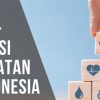 Catatan Akhir Tahun Memperkuat Pilar Kesehatan Indonesia